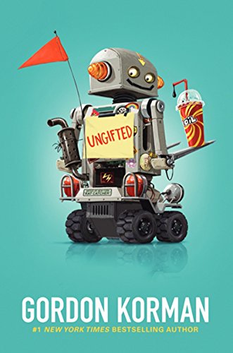 Read Ungifted, written by Gordon Korman Read Ungifted, written by Gordon Korman