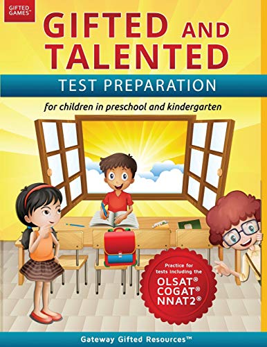 Read Gifted and Talented Test Preparation: Gifted test prep book for the OLSAT, NNAT2, and COGAT; Workbook for children in preschool and kindergarten, written by Gateway Gifted Resources Read Gifted and Talented Test Preparation: Gifted test prep book for the OLSAT, NNAT2, and COGAT; Workbook for children in preschool and kindergarten, written by Gateway Gifted Resources