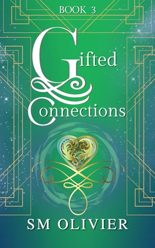 Read Gifted Connections: Book 3 (Gifted Connections Series), written by SM Olivier Read Gifted Connections: Book 3 (Gifted Connections Series), written by SM Olivier