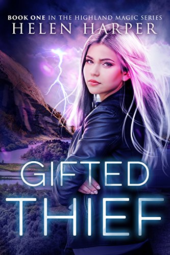 Read Gifted Thief (Highland Magic Book 1), written by Helen Harper Read Gifted Thief (Highland Magic Book 1), written by Helen Harper