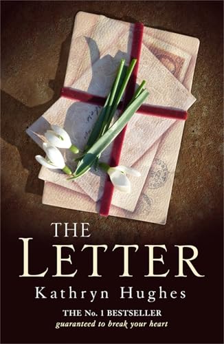 Read The Letter: The gripping, moving and heart-wrenching Million Copy Bestseller of war, courage and love, written by Kathryn Hughes Read The Letter: The gripping, moving and heart-wrenching Million Copy Bestseller of war, courage and love, written by Kathryn Hughes