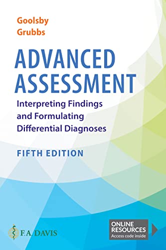 Read Advanced Assessment Interpreting Findings and Formulating Differential Diagnoses, written by Goolsby, Mary Jo; Grubbs, Laurie Read Advanced Assessment Interpreting Findings and Formulating Differential Diagnoses, written by Goolsby, Mary Jo; Grubbs, Laurie