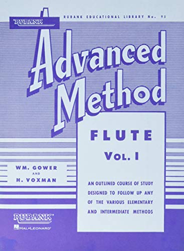 Read Rubank Advanced Method: Flute, Vol. 1 (Rubank Educational Library, No. 95), written by Wm. Gower; H. Voxman Read Rubank Advanced Method: Flute, Vol. 1 (Rubank Educational Library, No. 95), written by Wm. Gower; H. Voxman