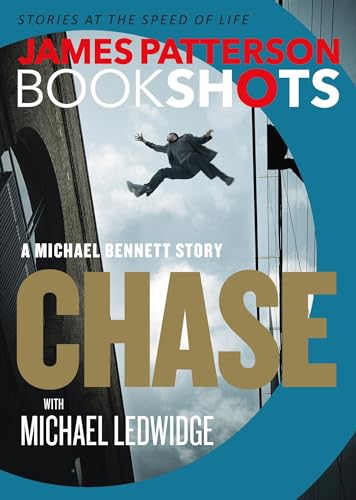Read Chase: A BookShot: A Michael Bennett Story (Michael Bennett BookShots, 1), written by James Patterson