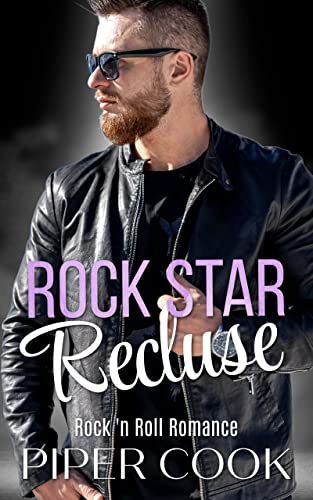 Read Rock Star Recluse: A Curvy Woman Romance (Rock 'n Roll Romance Book 1), written by Piper Cook