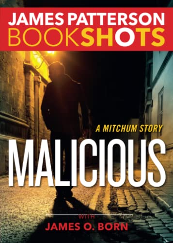 Read Malicious (BookShots), written by James Patterson Read Malicious (BookShots), written by James Patterson