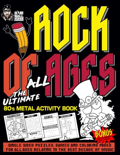 Read Rock Of All Ages: The Ultimate 80's Metal Activity Book, written by Hairball John Read Rock Of All Ages: The Ultimate 80's Metal Activity Book, written by Hairball John