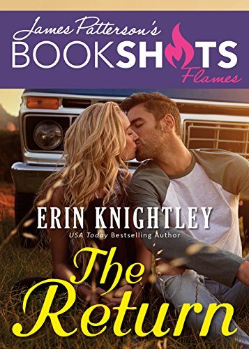 Read The Return (BookShots Flames), written by Erin Knightley