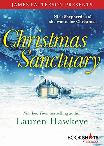 Read Christmas Sanctuary (Kindle Single) (BookShots Flames), written by Lauren Hawkeye Read Christmas Sanctuary (Kindle Single) (BookShots Flames), written by Lauren Hawkeye