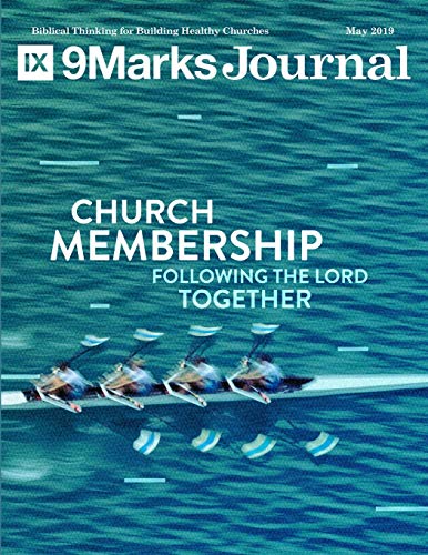Read Church Membership: Following the Lord Together | 9Marks Journal, written by Jonathan Leeman Read Church Membership: Following the Lord Together | 9Marks Journal, written by Jonathan Leeman