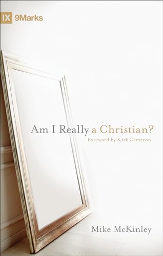 Read Am I Really a Christian? (9Marks), written by Mike McKinley