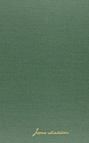 Read The Papers of James Madison: 1 March 1823-24 February 1826 (Volume 3) (Retirement Series), written by James Madison Read The Papers of James Madison: 1 March 1823-24 February 1826 (Volume 3) (Retirement Series), written by James Madison