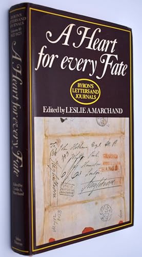 Read 'A heart for every fate,' 1822-1823 (Volume X) (Byron's Letters and Journals), written by George Gordon Byron