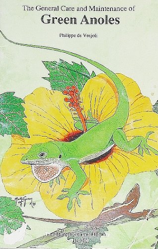 Read The General Care and Maintenance of Green Anoles (General Care and Maintenance of Series), written by Philippe De Vosjoli Read The General Care and Maintenance of Green Anoles (General Care and Maintenance of Series), written by Philippe De Vosjoli