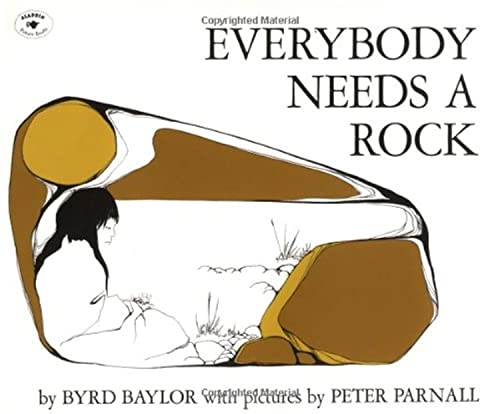 Read Everybody Needs a Rock (An Aladdin Book), written by Byrd Baylor Read Everybody Needs a Rock (An Aladdin Book), written by Byrd Baylor