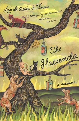 Read The Hacienda: A Memoir, written by Lisa St. Aubin de Teran Read The Hacienda: A Memoir, written by Lisa St. Aubin de Teran
