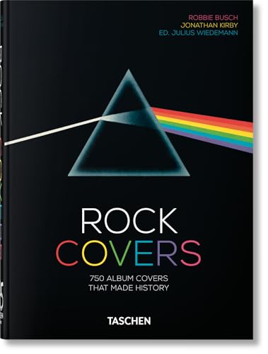 Read Rock Covers: 750 Album Covers That Made History, written by Robbie Busch; Jonathan Kirby Read Rock Covers: 750 Album Covers That Made History, written by Robbie Busch; Jonathan Kirby