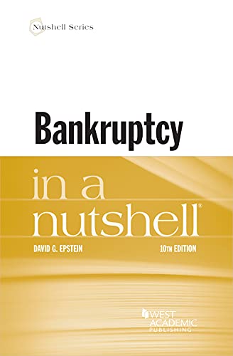 Read Bankruptcy in a Nutshell (Nutshells), written by David Epstein Read Bankruptcy in a Nutshell (Nutshells), written by David Epstein