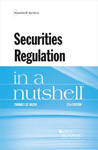 Read Securities Regulation in a Nutshell (Nutshells), written by Thomas Hazen Read Securities Regulation in a Nutshell (Nutshells), written by Thomas Hazen
