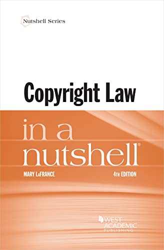 Read Copyright Law in a Nutshell (Nutshells), written by Mary LaFrance Read Copyright Law in a Nutshell (Nutshells), written by Mary LaFrance