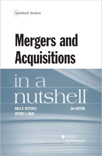 Read Mergers and Acquisitions in a Nutshell (Nutshells), written by Dale Oesterle; Jeffrey Haas Read Mergers and Acquisitions in a Nutshell (Nutshells), written by Dale Oesterle; Jeffrey Haas