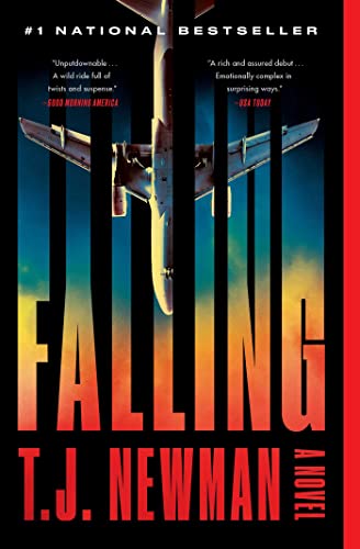 Read Falling: A Novel, written by T. J. Newman Read Falling: A Novel, written by T. J. Newman