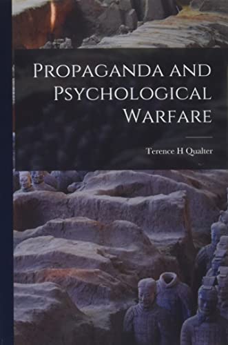 Read Propaganda and Psychological Warfare, written by Terence H Qualter Read Propaganda and Psychological Warfare, written by Terence H Qualter
