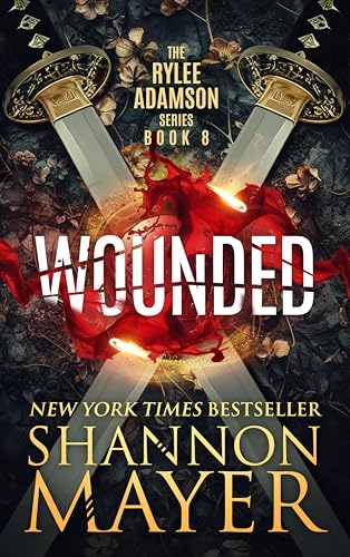 Read Wounded (A Rylee Adamson Novel, Book 8), written by Shannon Mayer Read Wounded (A Rylee Adamson Novel, Book 8), written by Shannon Mayer