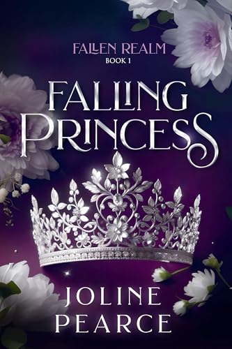 Read Falling Princess (Fallen Realm Book 1), written by Joline Pearce