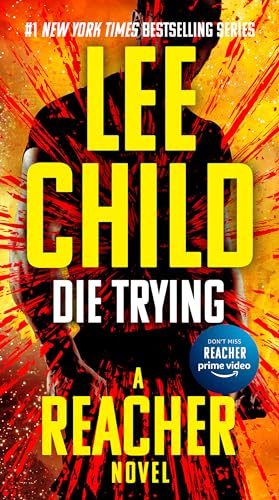 Read Die Trying (Jack Reacher), written by Lee Child Read Die Trying (Jack Reacher), written by Lee Child