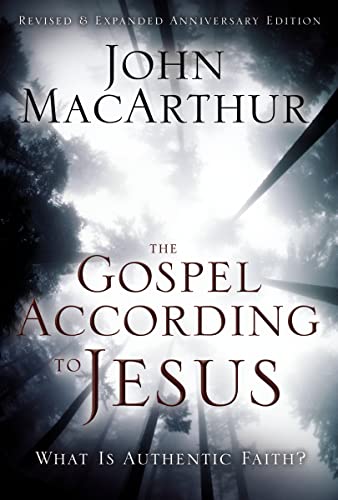 Read The Gospel According to Jesus: What Is Authentic Faith?, written by John MacArthur Read The Gospel According to Jesus: What Is Authentic Faith?, written by John MacArthur