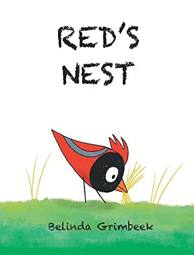Read Red's Nest (Hardcover 8 X 10), written by Belinda Grimbeek Read Red's Nest (Hardcover 8 X 10), written by Belinda Grimbeek