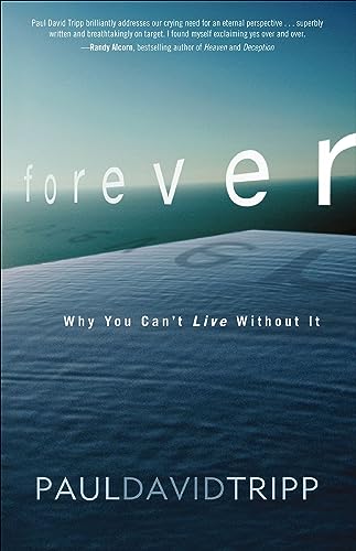 Read Forever: Why You Can't Live Without It, written by Paul David Tripp Read Forever: Why You Can't Live Without It, written by Paul David Tripp