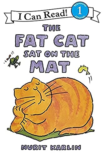 Read The Fat Cat Sat on the Mat (I Can Read Level 1), written by Nurit Karlin Read The Fat Cat Sat on the Mat (I Can Read Level 1), written by Nurit Karlin