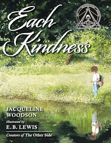 Read Each Kindness, written by Jacqueline Woodson Read Each Kindness, written by Jacqueline Woodson