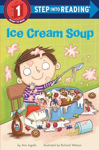 Read Ice Cream Soup (Step into Reading), written by Ann Ingalls