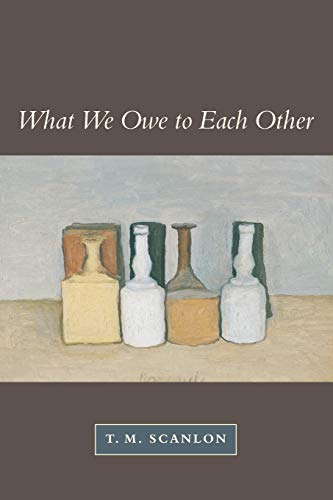 Read What We Owe to Each Other, written by T. M. Scanlon Read What We Owe to Each Other, written by T. M. Scanlon