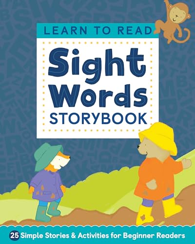 Read Learn to Read: Sight Words Storybook: 25 Simple Stories & Activities for Beginner Readers, written by Kimberly Ann Kiedrowski Read Learn to Read: Sight Words Storybook: 25 Simple Stories & Activities for Beginner Readers, written by Kimberly Ann Kiedrowski