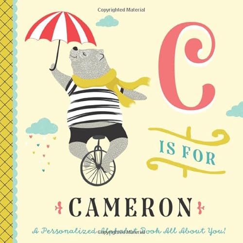 Read C is for Cameron: A Personalized Alphabet Book All About You! (Personalized Children's Book), written by Li'l Llama Custom Kids Books Read C is for Cameron: A Personalized Alphabet Book All About You! (Personalized Children's Book), written by Li'l Llama Custom Kids Books