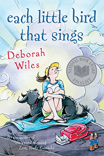 Read Each Little Bird That Sings, written by Deborah Wiles Read Each Little Bird That Sings, written by Deborah Wiles