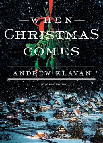 Read When Christmas Comes (Cameron Winter Mysteries, 1), written by Andrew Klavan Read When Christmas Comes (Cameron Winter Mysteries, 1), written by Andrew Klavan