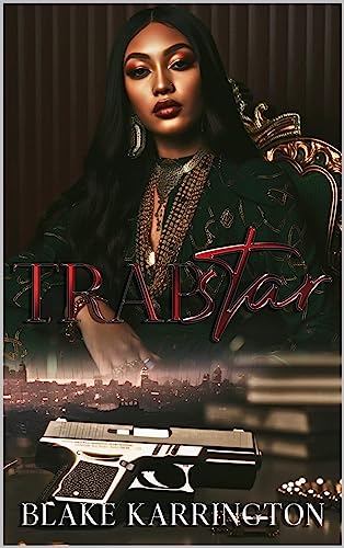 Read Trapstar: I Did Not Choose This Life, written by Blake Karrington