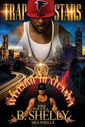 Read Trap Stars, written by Wilford Shelly III Read Trap Stars, written by Wilford Shelly III