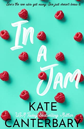 Read In a Jam, written by Kate Canterbary Read In a Jam, written by Kate Canterbary
