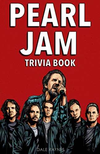 Read Pearl Jam Trivia Book: Uncover The Epic History & Facts Every Fan Should Know!, written by Dale Raynes Read Pearl Jam Trivia Book: Uncover The Epic History & Facts Every Fan Should Know!, written by Dale Raynes