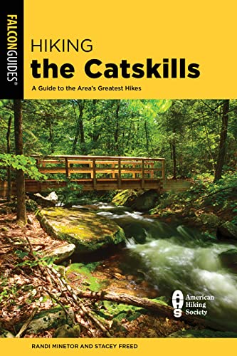 Read Hiking the Catskills: A Guide to the Area's Greatest Hikes (Regional Hiking Series), written by Randi Minetor; Stacey Freed Read Hiking the Catskills: A Guide to the Area's Greatest Hikes (Regional Hiking Series), written by Randi Minetor; Stacey Freed