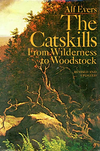 Read The Catskills: From Wilderness to Woodstock, written by Alf Evers Read The Catskills: From Wilderness to Woodstock, written by Alf Evers