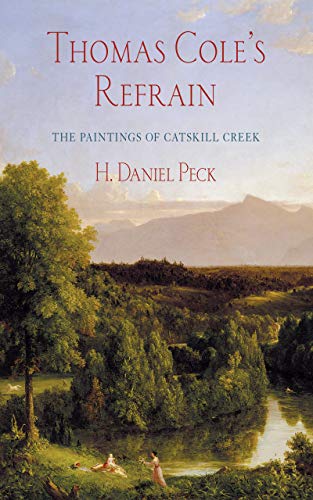 Read Thomas Cole's Refrain: The Paintings of Catskill Creek, written by H. Daniel Peck Read Thomas Cole's Refrain: The Paintings of Catskill Creek, written by H. Daniel Peck