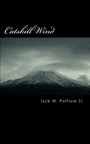 Read Catskill Wind, written by Jack Pulliam Read Catskill Wind, written by Jack Pulliam
