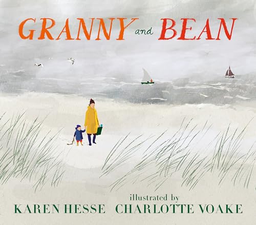 Read Granny and Bean, written by Karen Hesse Read Granny and Bean, written by Karen Hesse